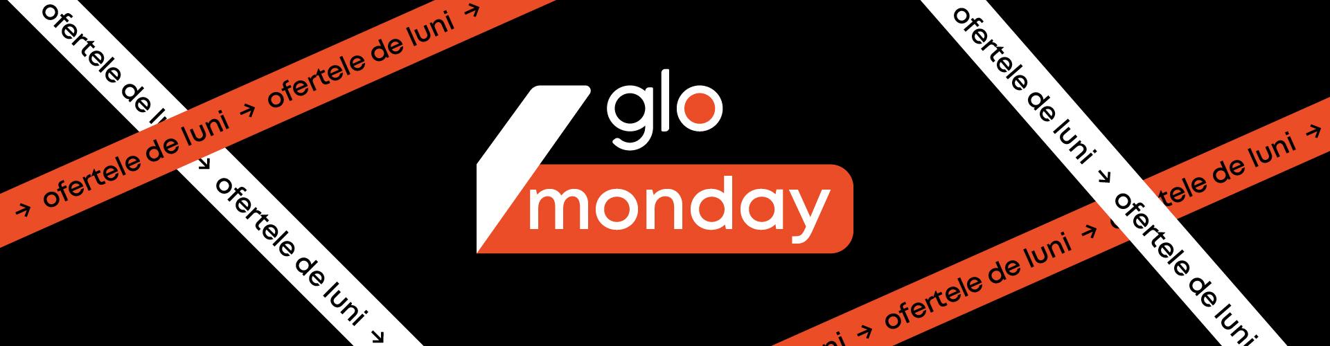 glo-monday