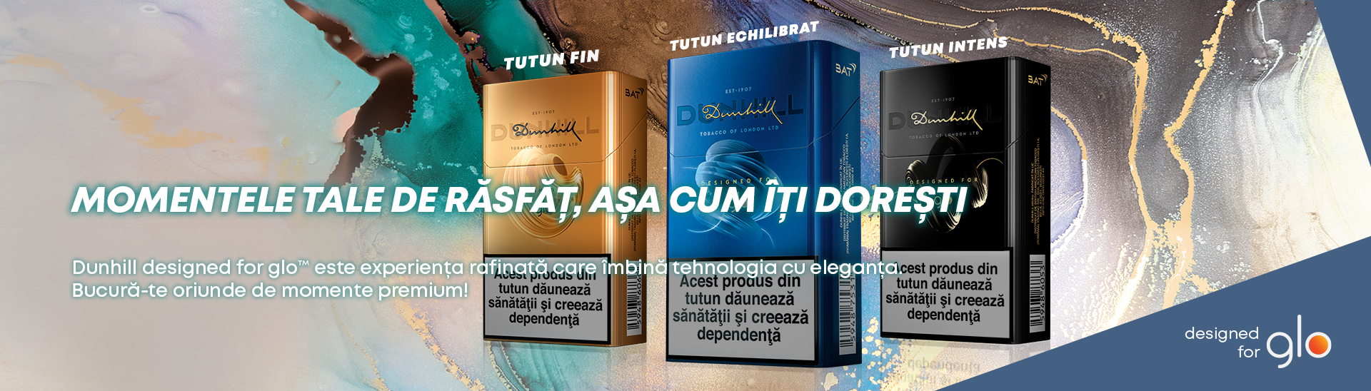 Gama Dunhill pentru glo